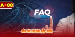 Câu hỏi thường gặp AO88