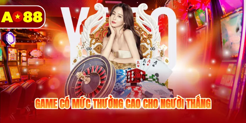 Casino AO88 2 Game có mức thưởng cao cho người thắng