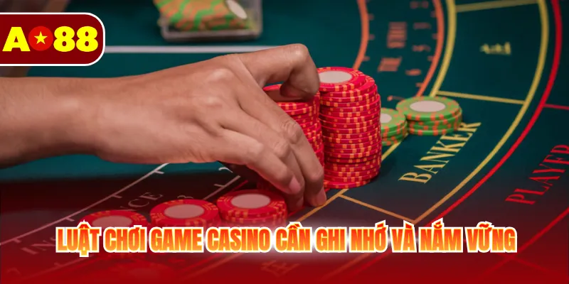 Baccarat – Khám Phá Trò Chơi Bài Hấp Dẫn Và Dễ Chơi 2026 3 Luật chơi game casino cần ghi nhớ và nắm vững
