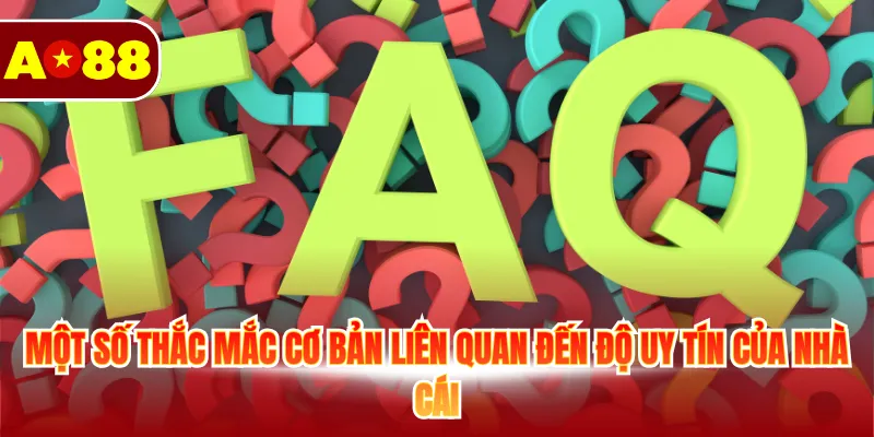 Câu Hỏi Thường Gặp AO88 – Giải Đáp Cho Người Chơi Mới 2 Một số thắc mắc cơ bản liên quan đến độ uy tín của nhà cái