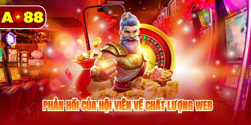 Phản hồi của hội viên về chất lượng web